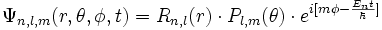 \Psi_{n,l,m}(r,\theta,\phi,t) = R_{n,l}(r)\cdot P_{l,m}(\theta)\cdot eˆ{i[m\phi -{E_n t \over \hbar}]}