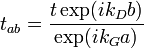 t_{ab}=\frac{t\exp(ik_Db)}{\exp(ik_Ga)}