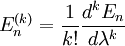  E_nˆ{(k)} = \frac{1}{k!} \frac{dˆk E_n}{d \lambdaˆk} 