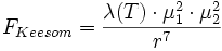  F_{Keesom} = {{ \lambda (T) \cdot \mu_1ˆ2 \cdot \mu_2ˆ2 } \over {rˆ7}}\, 