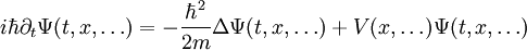 i \hbar \partial _t \Psi(t, x, \ldots)=-\frac{\hbarˆ2}{2m}\Delta \Psi(t, x, \ldots)+V(x, \ldots)\Psi(t, x, \ldots) 