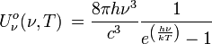  Uˆo_{\nu}(\nu, T) \, = \frac{8 \pi h \nuˆ{3}}{cˆ3} \frac{1}{eˆ{\left(\frac{h\nu}{kT}\right)}-1}